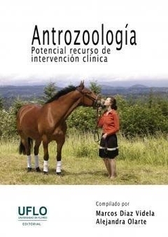 Antrozoología. Potencial recurso de intervención clínica