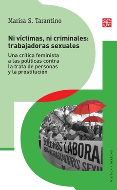 Ni víctimas, ni criminales: trabajadoras sexuales