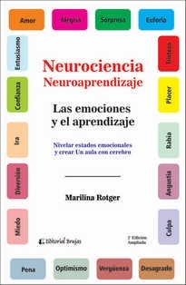 Neurociencia Neuroaprendizaje. Las emociones y el aprendizaje