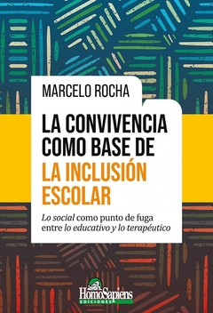 La convivencia como base de la inclusión escolar