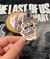 Sticker - Endure and Survive - The Last of Us - buy online