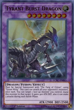 Tyrant Burst Dragon - LCKC - Ultra Rare