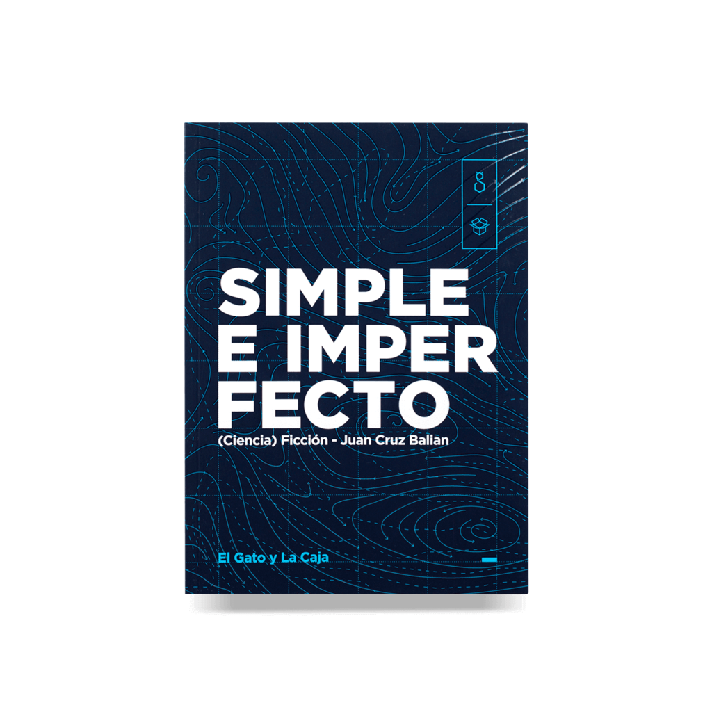 simple-e-imperfecto-cuentos-cortos-de-especulaci-n-futurista