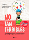 No tan terribles - Adí Nativ, Ivana Raschkovan, Noelia Schulz