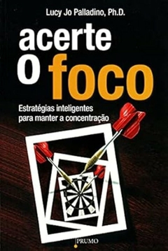 Lucy Jo Palladino - Acerte o Foco