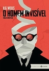 H. G. Wells - O Homem Invisivel: Edicao Comentada