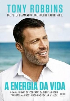 Tony Robbins - A Energia da Vida