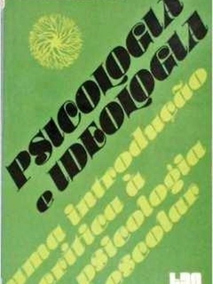 Maria Helena Souza Patto - Psicologia e Ideologia