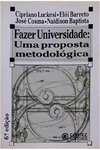 Cipriano Luckesi - Fazer Universidade - uma Proposta Metodologica