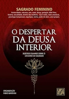 Fabio Gimovski ( Org ) - O Despertar da Deus Interior