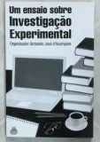 Armando Jose Dacampora - Um Ensaio Sobre Investigacao Experimental