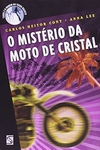Carlos Heitor Cony e Anna Lee - O Misterio da Moto de Cristal
