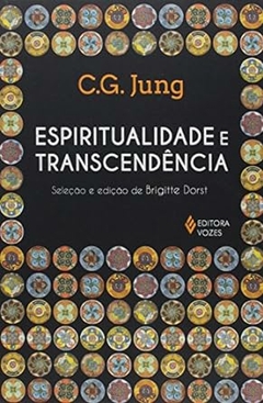 C. G. Jung - Espiritualidade e Transcendencia