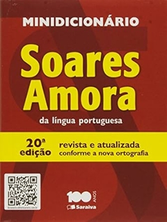 Soares Amora - Minidicionario Soares Amora - Revista e Atualizada