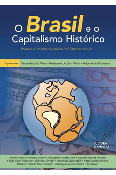 Pedro Antonio Vieira - O Brasil e o Capitalismo Historico