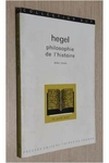 Hegel - Philosophie de L Histoire