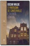 Oscar Wilde - O Fantasma de Canterville e Outros Contos