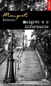 Georges Simenon - Maigret e o Informante