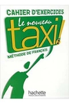 Laure Hutchings - Le Nouveau Taxi 2: Cahier Dexercices