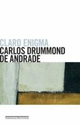 Carlos Drummond de Andrade - Claro Enigma