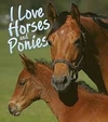 Nicola Jane Swinney - I Love Horses and Ponies