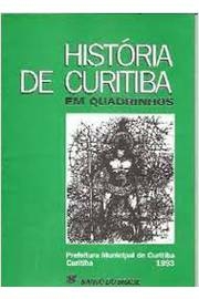 Cassiana Lacerda - Historia de Curitiba Em Quadrinhos