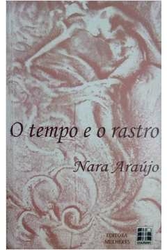 Nara Araújo - O Tempo e o Rastro