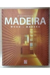 Nacho Asensio - Arquitectura Madeira ( Portugues / Espanhol / Ingles )