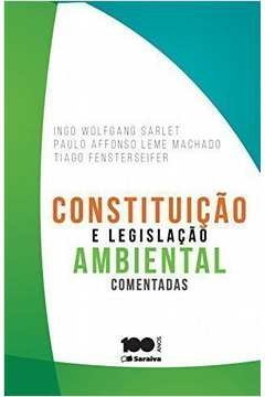 Paulo Affonso Leme Machado - Constituicao e Legislacao Ambiental Comentada