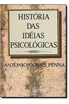 Antonio Gomes Penna - Historia das Ideias Psicologicas