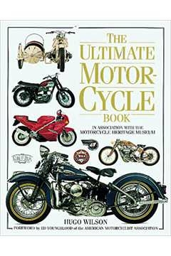 Hugo Wilson - The Ultimate Motorcycle Book