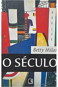 Betty Milan - O Seculo