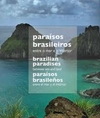 Luciano Figueiredo - Paraisos Brasileiros: Entre o Mar e o Interior
