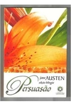 Jane Austen - Persuasao: Edicao Bilingue