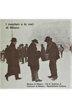 Pietro Florio - I Mestieri e Le Voci Di Milano