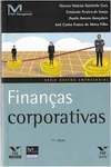 Marcus Vinicius Quintella Cury e Outros - Serie Gestao Empresarial: Financas Corporativas