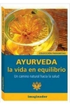 Salvador M. Heredia - Ayurveda: La Vida En Equilibrio