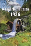 Joao Celeste Agostini - O Lagarto na Taipa 1936