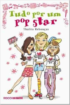 Thalita Reboucas - Tudo por um Pop Star