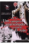 Ivan Jaf - Um Vampiro Apaixonado na Corte de D Joao