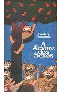 Santos Fernando - A Arvore dos Sexos