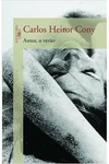 Carlos Heitor Cony - Antes, o Verao