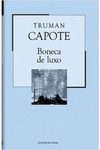 Truman Capote - Boneca de Luxo