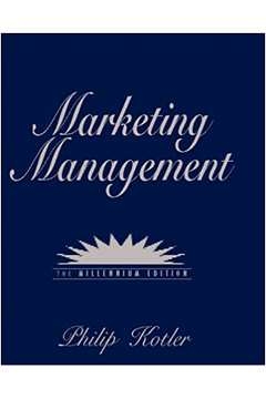 Philip Kotler - Marketing Management - Millennium Edition