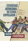 Jose Antonio Peres Gediel - Estrategias Autoritarias do Estado Empregador