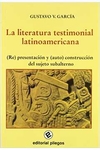 Gustavo V. Garcia - La Literatura Testimonial Latinoamericana
