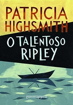 Patricia Highsmith - O Talentoso Ripley - Texto Integral - Pocket