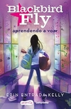 Erin Kelly - Blackbird Fly - Aprendendo a Voar