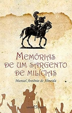 Manuel Antonio de Almeida - Memorias de um Sargento de Milicias: 25