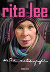 Rita Lee - Rita Lee: Outra Autobiografia